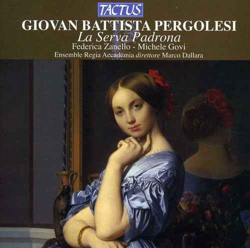 Pergolesi / Zanello / Govi / Ens Regia Accademia - Serva Padrona - Music CD