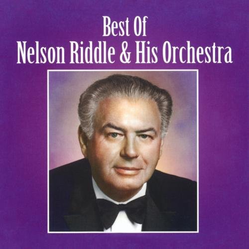 the album cover for Nelson Riddle - Best of