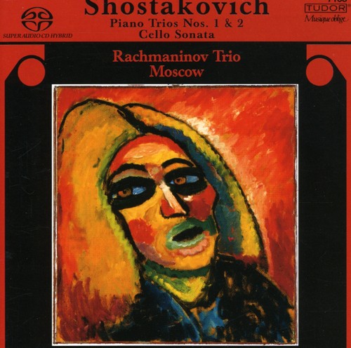 the album cover for D. SHOSTAKOVICH - Piano Trios 1 & 2 / Cello Sonatas