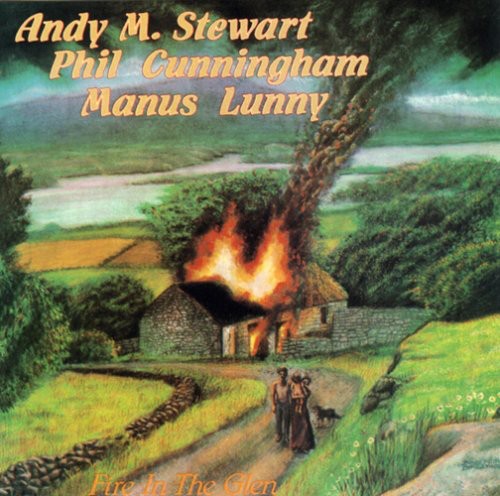 Stewart,cunningham & Lunny - Fire In The Glen - Music CD