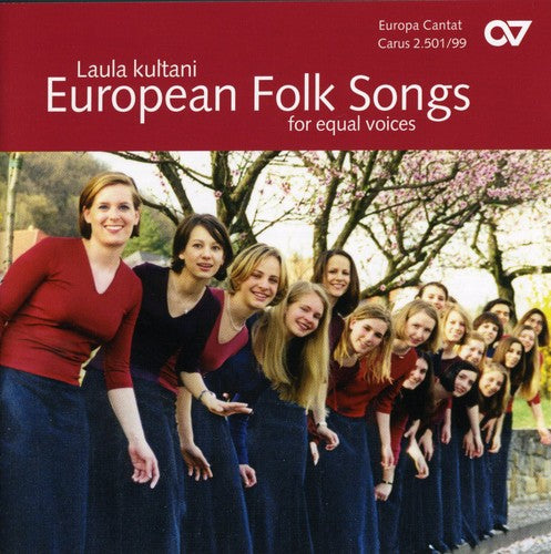 the album cover for Chamber Choir of Europe/Laula Kultani - European Folk Songs for Equal Voices
