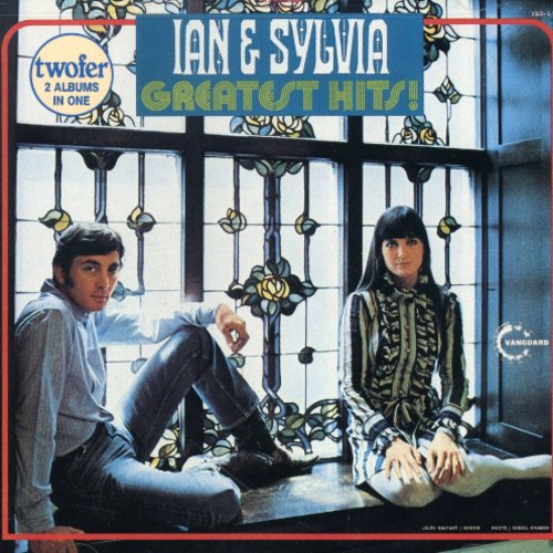 the album cover for Ian & Sylvia - Greatest Hits