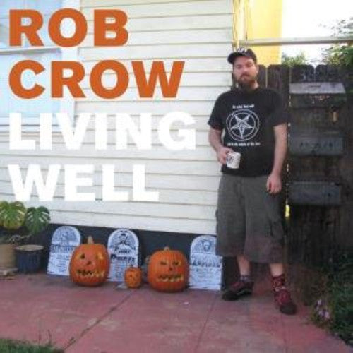 Crow,rob - Living Well - Vinyl Record