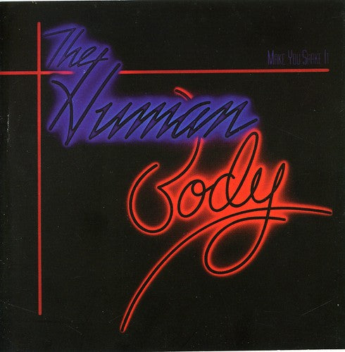 Human Body - Make You Shake It (remastered Edition) - Music CD