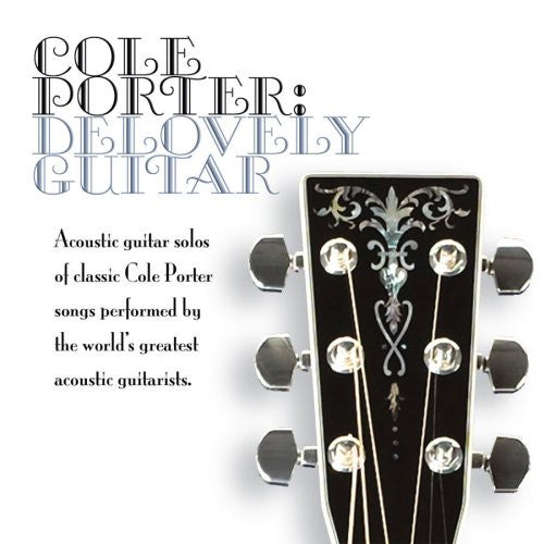 the album cover for Cole Porter-Delovely Guitar - Cole Porter: Delovely Guitar