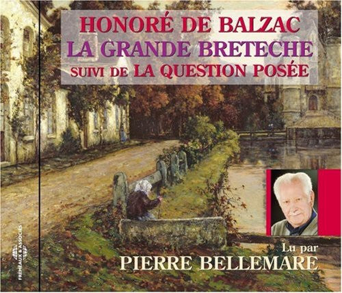the album cover for Pierre Bellemare - Grande Breteche: Balzac