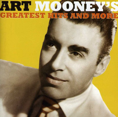 the album cover for Art Mooney - Greatest Hits and More