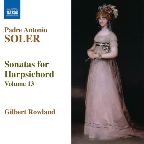 Soler / Rowland - Sonatas For Harpsichord 13 - Music CD