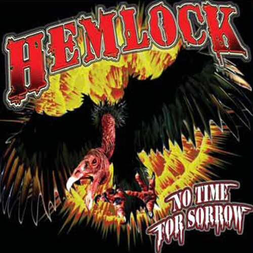 Hemlock - No Time For Sorrow - Music CD