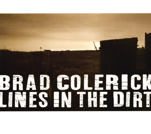 Colerick,brad - Lines In The Dirt - Music CD