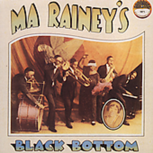 the album cover for Ma Rainey - Blackbottom