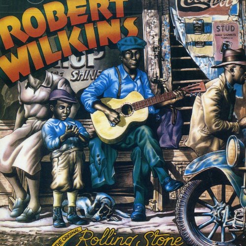 the album cover for Robert Wilkins - Original Rolling Stone
