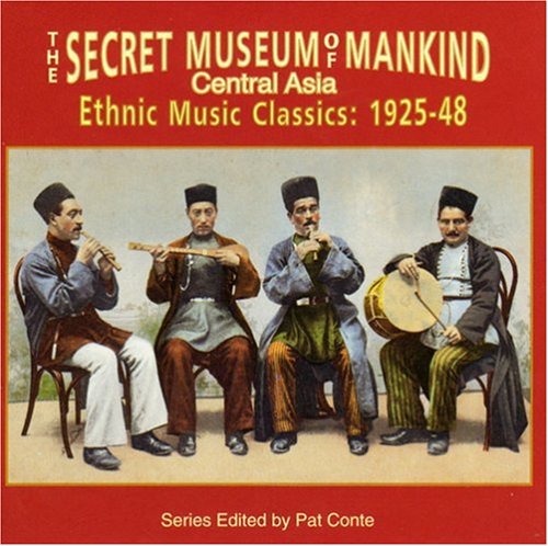 the album cover for Secret Museum Of Mankind - Secret Museum of Mankind: Central Asia / Various