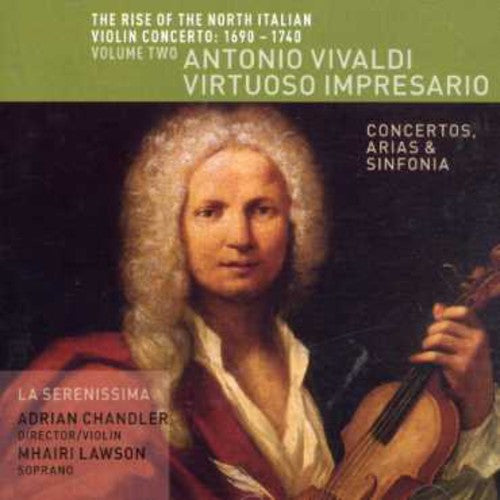 Vivaldi / Chandler / Lawson / La Serenissima - Virtuoso Impresario - Music CD