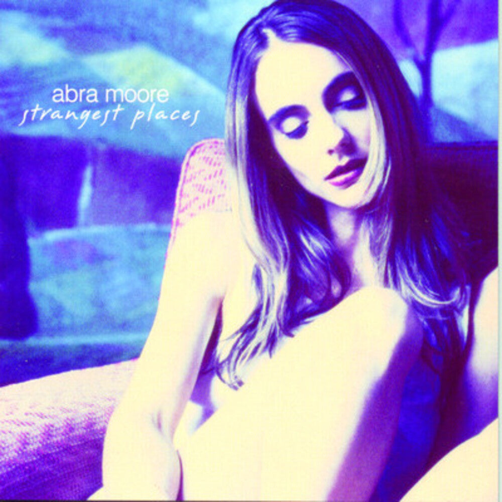 the album cover for Abra Moore - Strangest Places