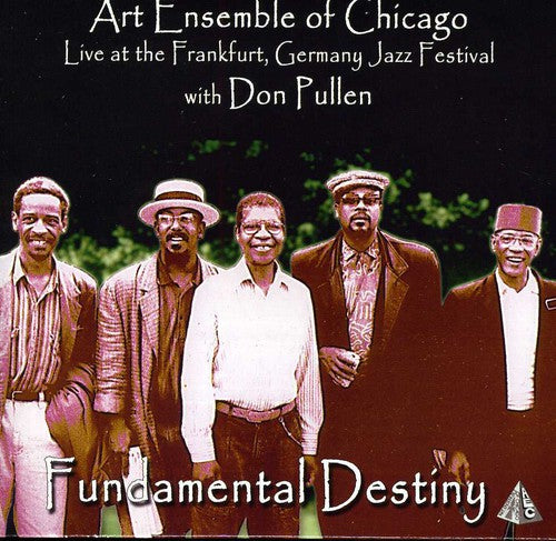 the album cover for Art Ensemble Of Chicago & Don Pullen - Fundametal Destiny: Live at Frankfurt Germany Jazz