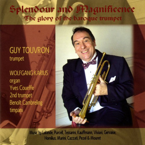 Delalande / Viviani / Purcell / Touvron / Karius - Splendour & Magnificence: Glory Of The Baroque - Music CD