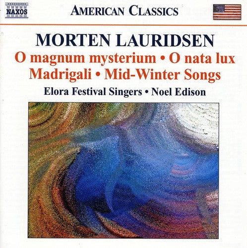 Lauridsen / Elora Festival Singers / Edison - Choral Works - Music CD