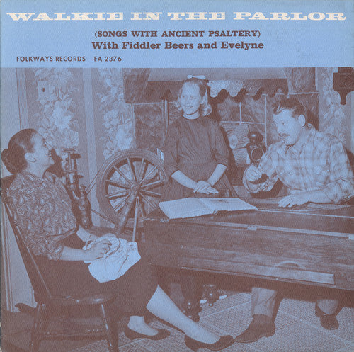 Beers,bob & Beers,evelyn - Walkie In The Parlor - Music CD