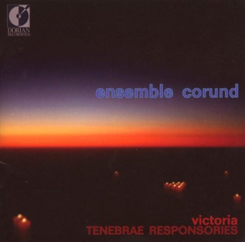 Victoria / Ensemble Corund / Smith - Tenebrae Responsories - Music CD