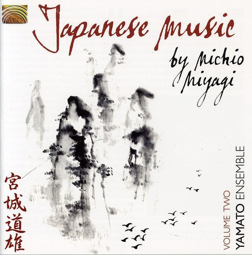 Yamato Ensemble - Japanese Music By Michio Miyagi 2 - Music CD