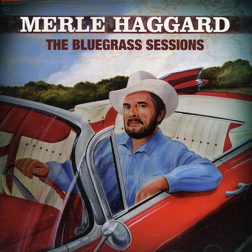 Haggard,merle - Bluegrass Sessions - Music CD