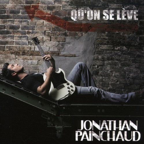 Painchaud,jonathan - Qu'one Se Leve - Music CD