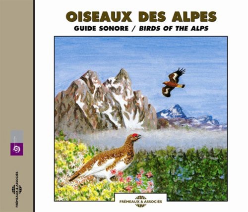 the album cover for Sound Effects/Sounds Of Nature - Birds Of The Alps: Sound Guide