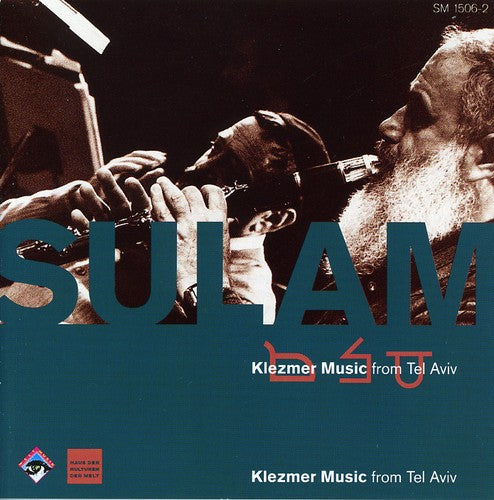 the album cover for Sulam - Klezmer Music from Tel Aviv