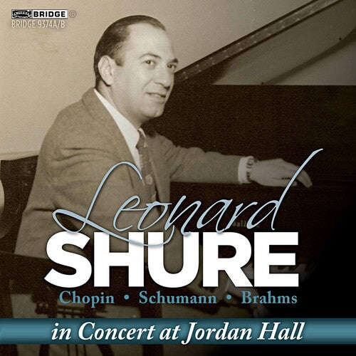 Shure / Chopin / Brahms / Schumann - In Concert At Jordan Hall - Music CD