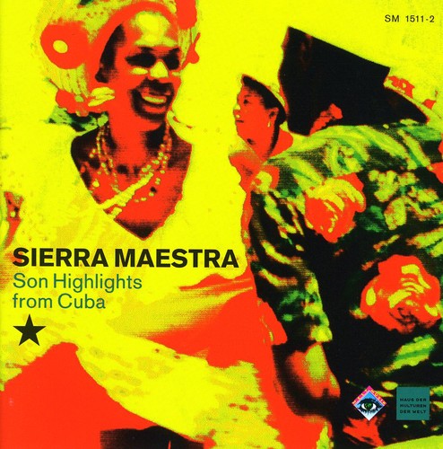 Sierra Maestra - Son Highlights From Cuba - Music CD