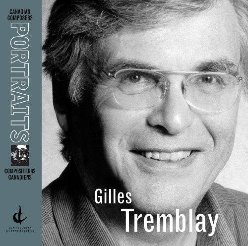 Tremblay,gilles - Gilles Tremblay Portrait - Music CD