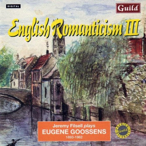 Goossens,eugene - English Romanticism Iii - Music CD