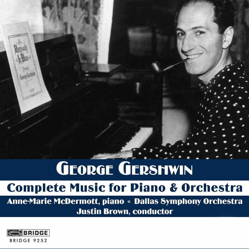 the album cover for George Gershwin - Complete Music for Piano & Orchestra