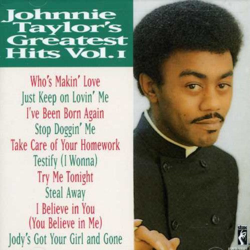 the album cover for Johnnie Taylor - Greatest Hits 1