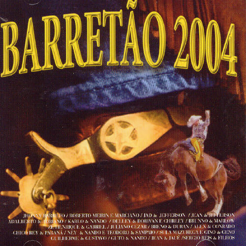 the album cover for Barretao 2004 / Various - Barretao 2004