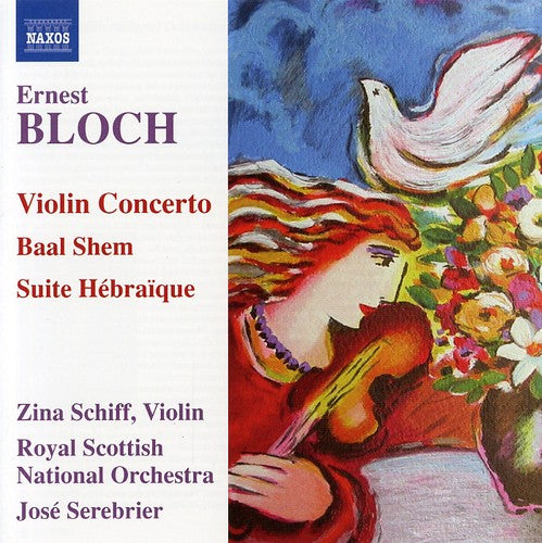 Bloch / Schiff / Rsno / Serebrier - Violin Concerto / Baal Shem / Suite Hebraique - Music CD