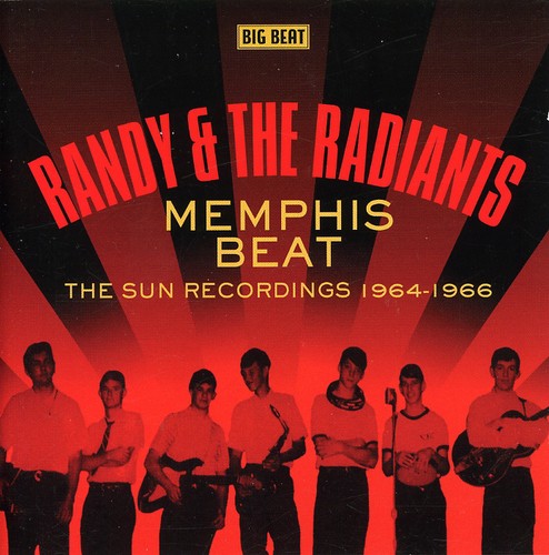 Randy & Radiants - Memphis Beat: The Sun Recordings 1964-1966 - Music CD