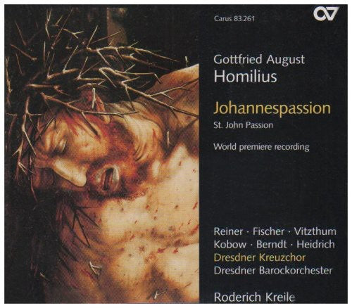 the album cover for Gottfried August Homilus - St John Passion