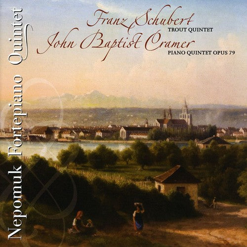 Schubert / Cramer / Nepomuk Fortepiano Quintet - Trout Quintet / Piano Quintets - Music CD