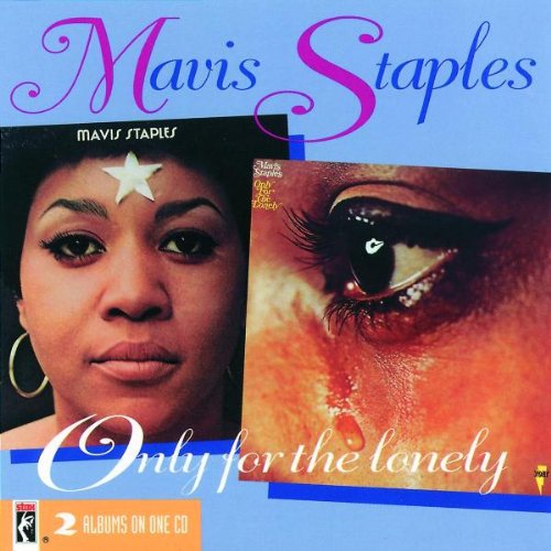 the album cover for Mavis Staples - Only for the Lonely