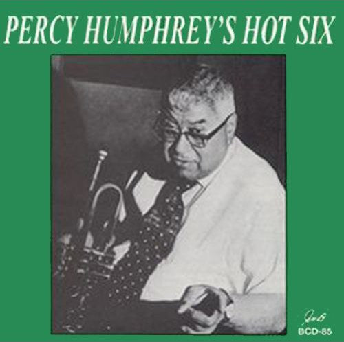 the album cover for Percy Humphrey - Hot Six