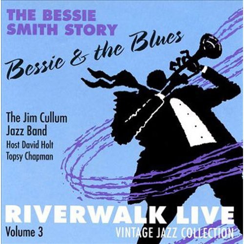 Riverwalk Live, Vol. 3: Bessie Smith Music CD