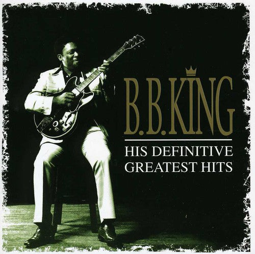 King,b.b. - His Definitive Greatest Hits - Music CD