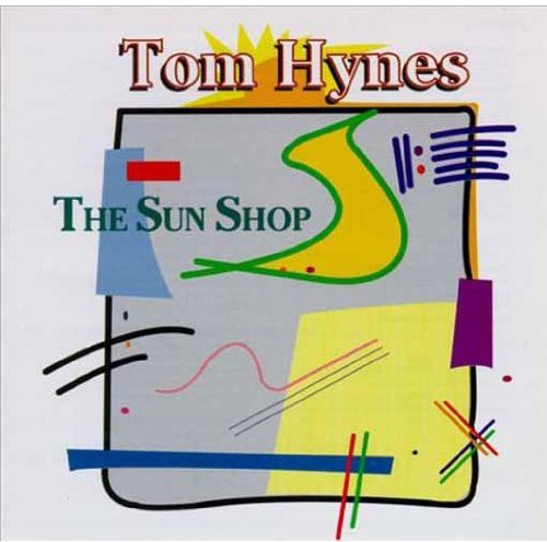 the album cover for Tom Hynes - Sun Shop