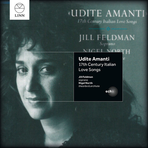 Monteverdi / Feldman / North - Udite Amanti - 17th Century Italian Love Songs - Music CD