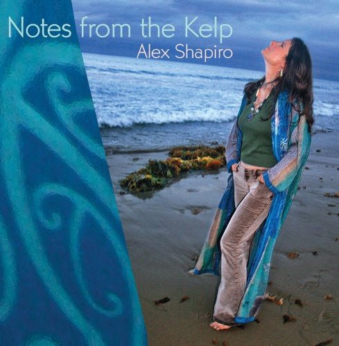 Shapiro,alex - Notes From The Kelp - Music CD