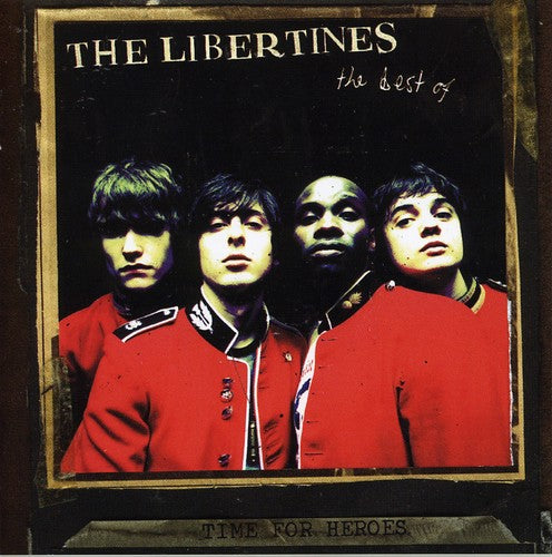 Libertines - Time For Heroes: The Best Of The Libertines - Music CD