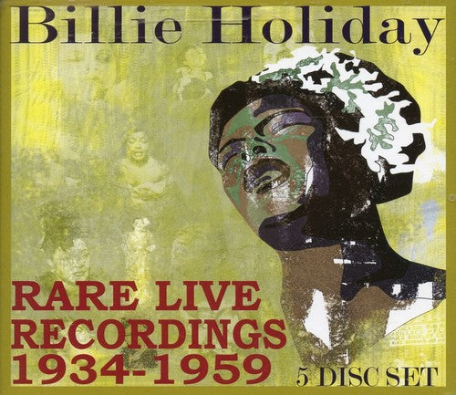the album cover for Billie Holiday - Rare Live Recordings 1935-1959