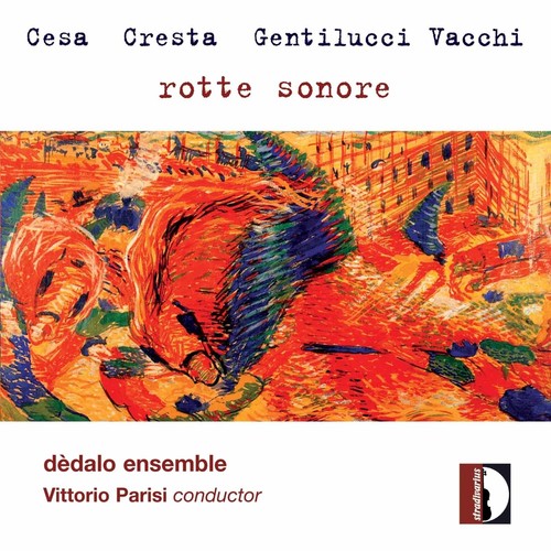 the album cover for Dedalo Ensemble - Rotte Sonore